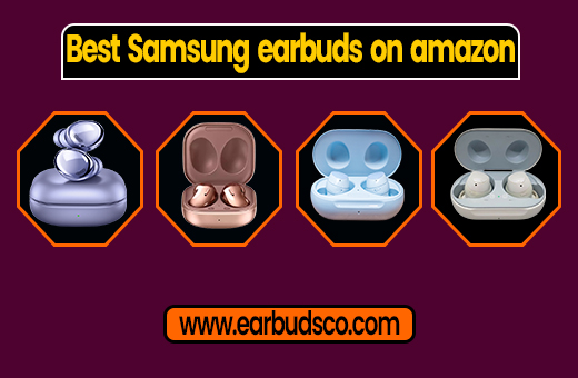 Best Samsung earbuds on amazon